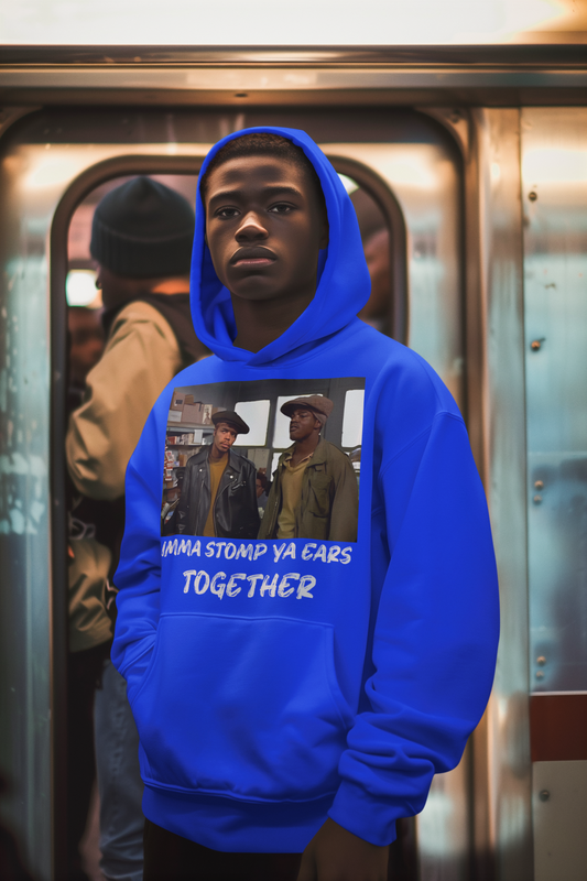 Imma Stomp My Ears Together (Hoodie)