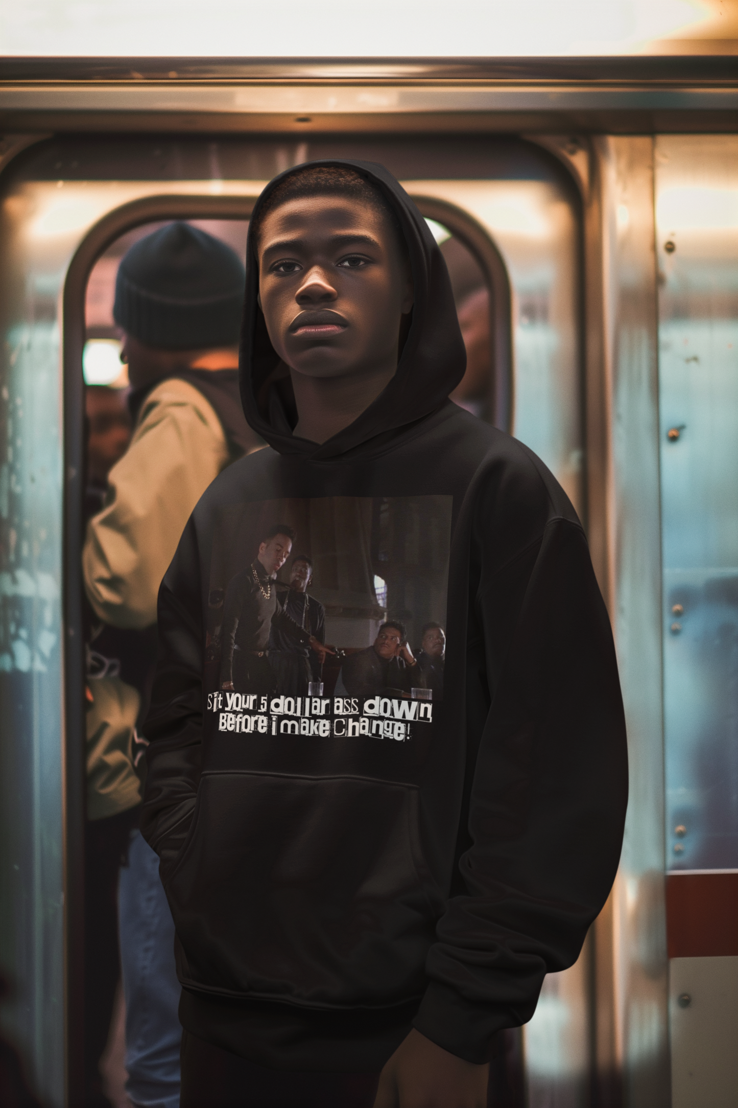 Sit your 5 Dollar Ass Down (Hoodie)