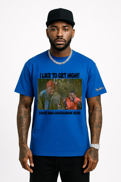 I Like To Get High! Tee