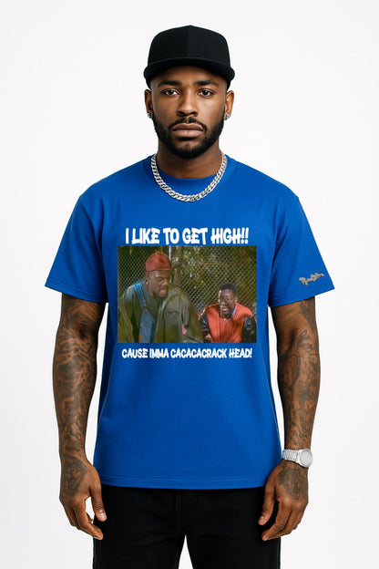 I Like To Get High! Tee