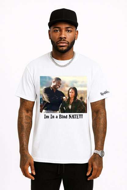 Im In A Bind NATE! Tee