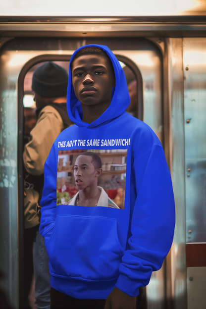 This AINT The Same Sandwhich (hoodie)